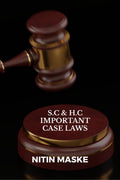S.C & H.C IMPORTANT CASE LAWS : S.C & H.C IMPORTANT CASE LAWS