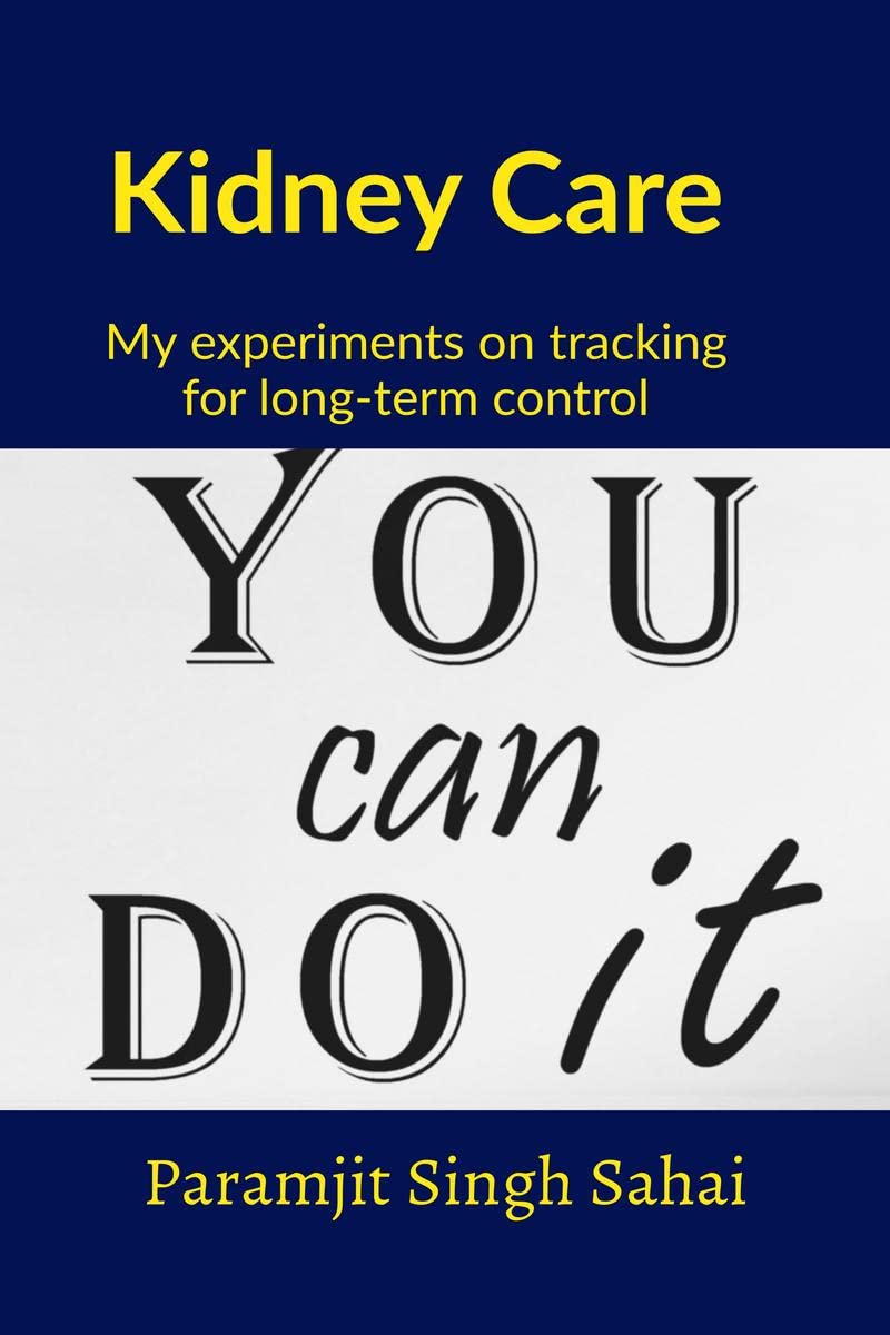 Kidney Care : My experiments on Tracking for longterm control
