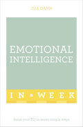 Emotional Intelligence in a Week: Teach Yourself (Teach Yourself in a Week)