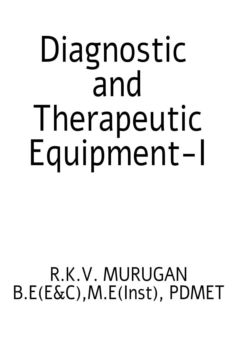 Diagnostic And Therapeutic Equipment I