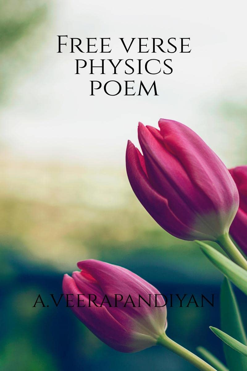 Free Verse Physics Poem