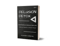 Delusion Detox