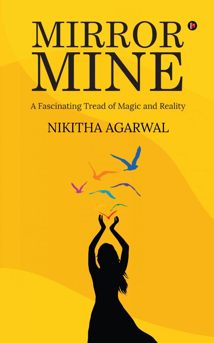 Mirror Mine : A Fascinating Tread Of Magic And Reality
