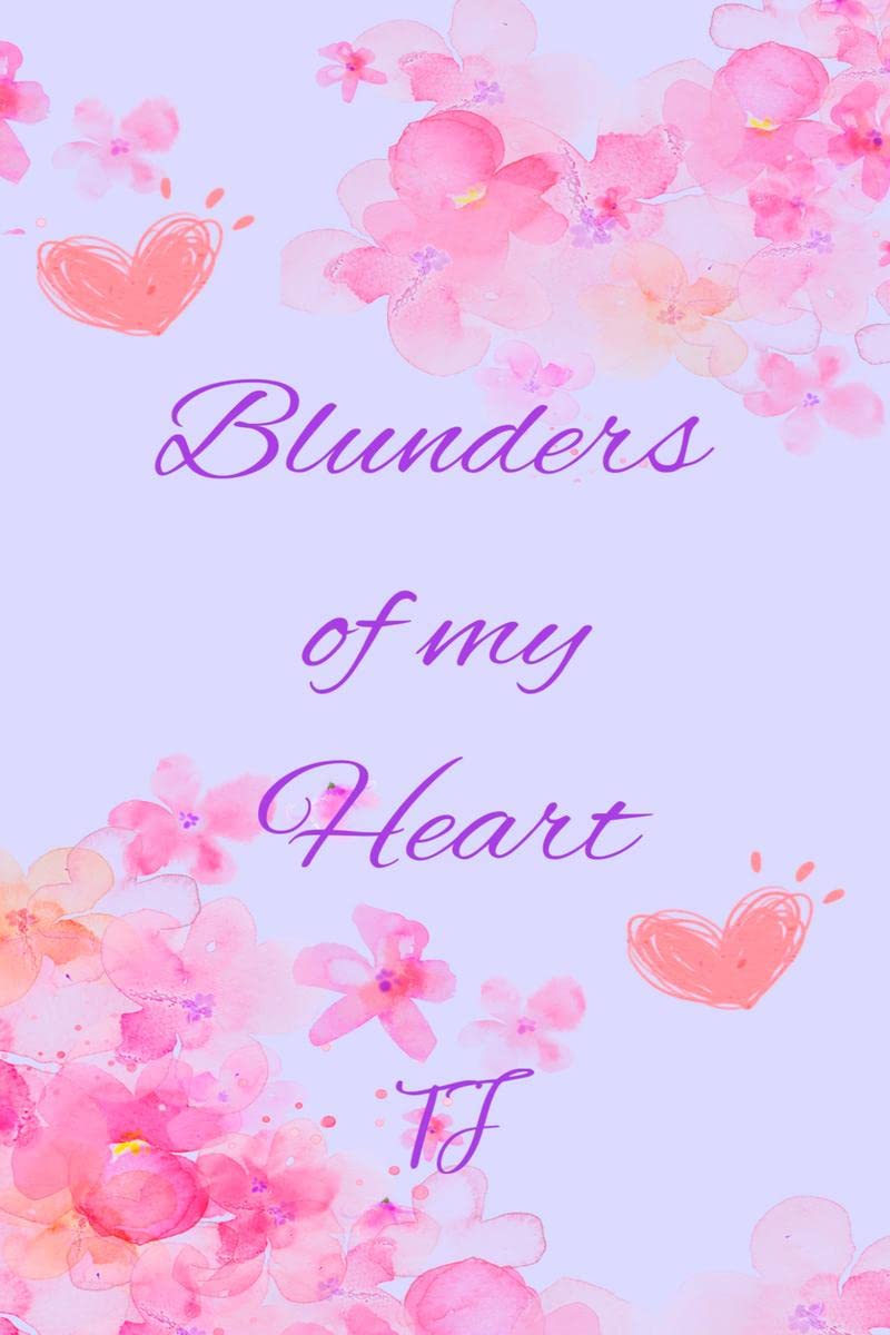 Blunders of My Heart