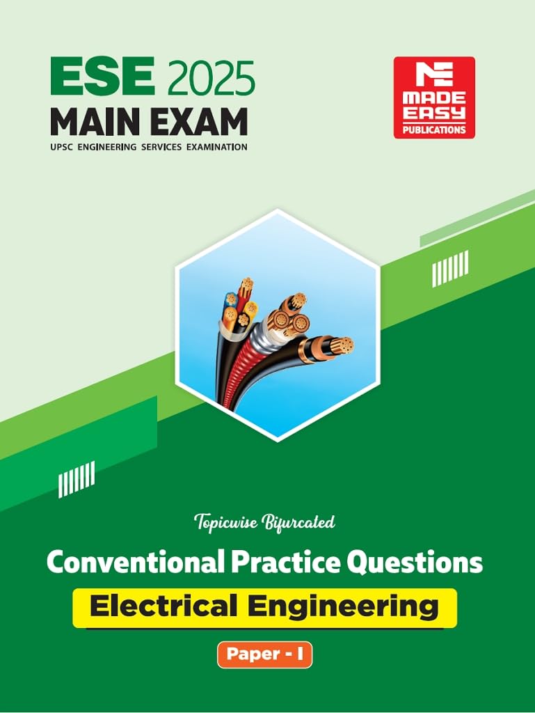 Ese 2025 Main Examination Electrical Engineering Conventional Practice Book Paper I