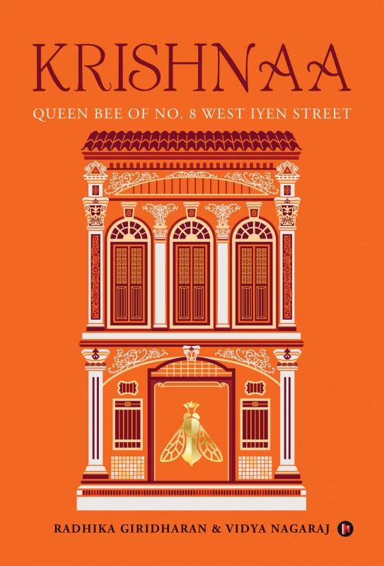 Krishnaa : Queen Bee of No. 8 West Iyen Street