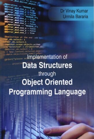 Implementation of Data Structures through Object Oriented Programming Language