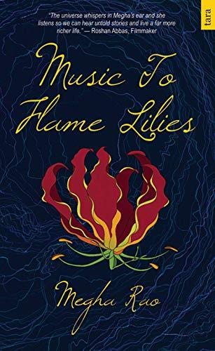 Music To Flame Lilies