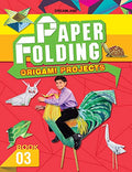 Paper Folding Origami Projects  Book 3