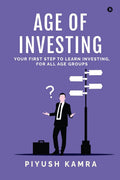 Age of Investing : Your first step to learn investing, for all age groups