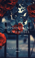 Appointment with Roses