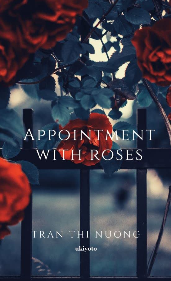 Appointment with Roses
