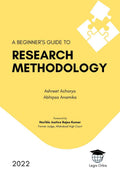 A Beginners Guide to Research Methodology
