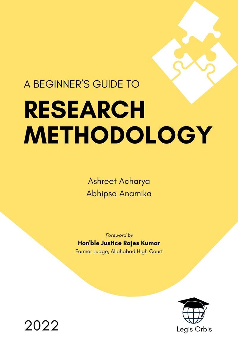 A Beginners Guide to Research Methodology