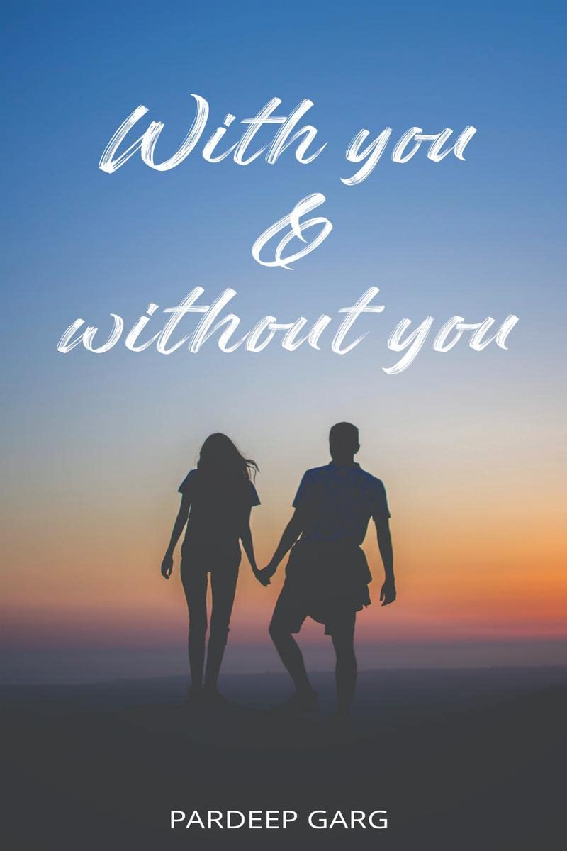 With You & Without You