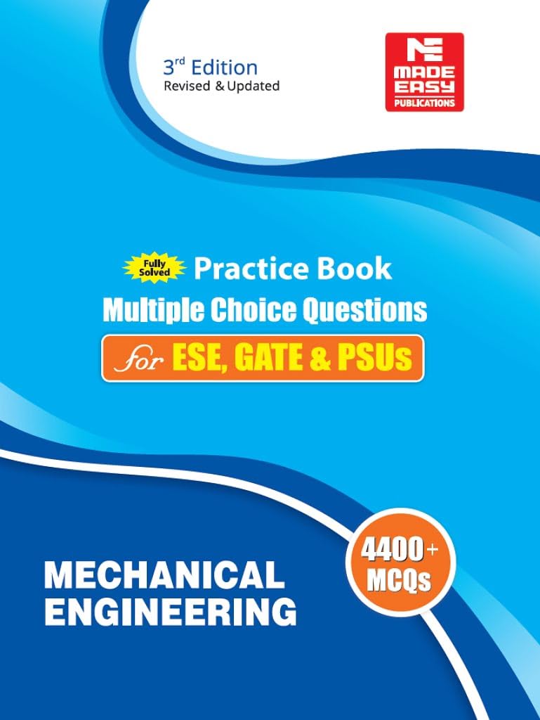 Mechanical Engineering Mcq For Ese, Gate, Psus(fully Solved)
