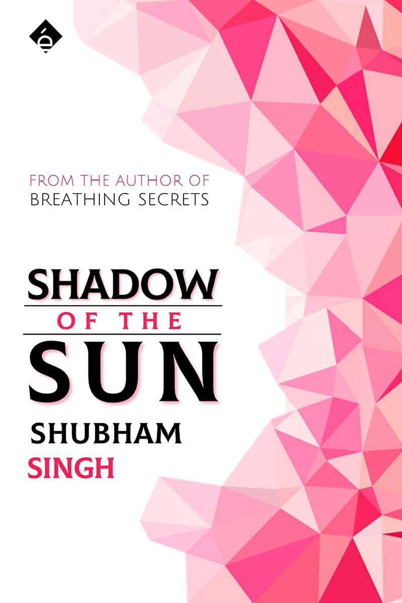 Shadow Of The Sun