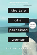 The Tale of a Perceived Woman : In 8 Questions