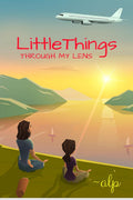 Little things through my lens
