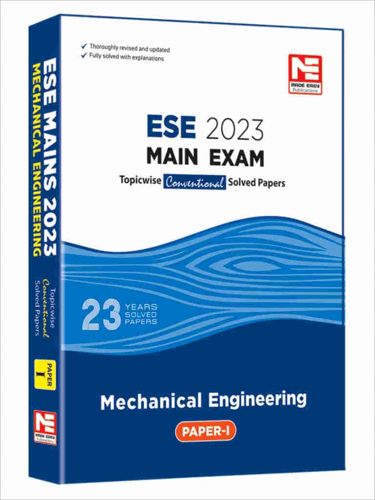 Ese 2023: Mains Examination: Mechanical Engineering Conventional Paper  I