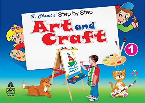 S. CHANDS STEP BY STEP ART AND CRAFT 1