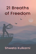 21 Breaths Of Freedom