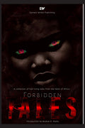 Forbidden Tales : A Collection Of HairRaising Tales From The Heart Of Africa
