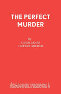 The Perfect Murder (Frenchs Theatre Bookshop S)