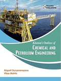 Outlines Of Chemical And Chemical And Petroleum Engineering