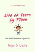 Life of Teens by 7 Teen: from experiences to experience