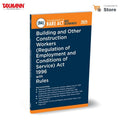 Taxmanns Building and Other Construction Workers (Regulation of Employment and Conditions of Service) Act 1996 with Rules [Bar