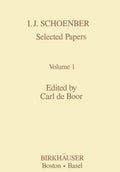 I.J. Schoenberg Selected Papers (Contemporary Mathematicians)