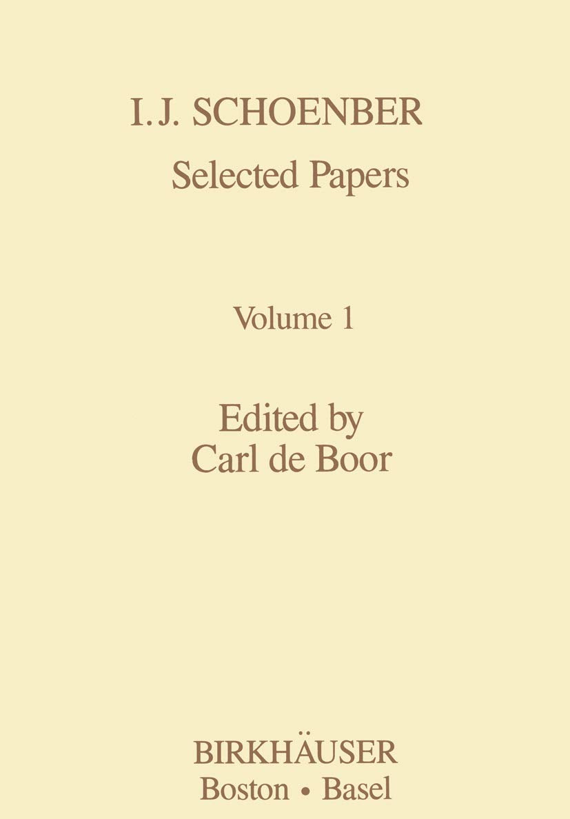 I.J. Schoenberg Selected Papers (Contemporary Mathematicians)
