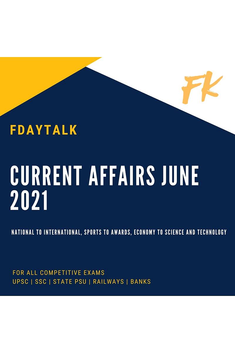 Current Affairs June 2021