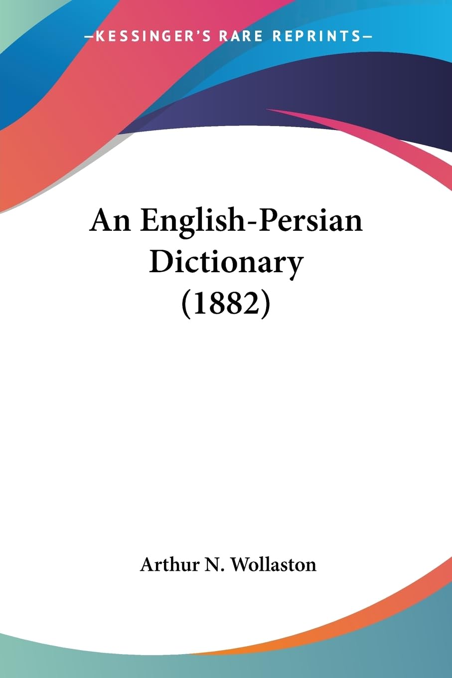 An EnglishPersian Dictionary (1882)