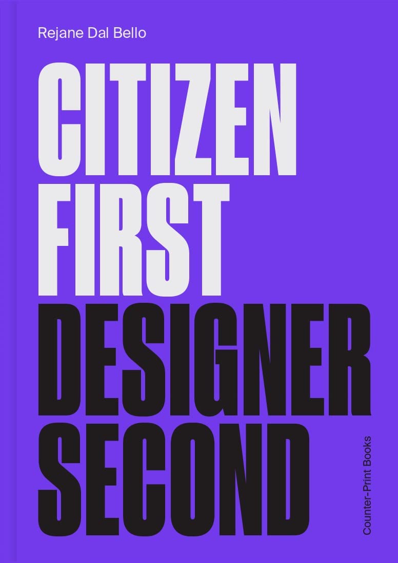 CITIZEN FIRST DESIGNER SECOND /ANGLAIS
