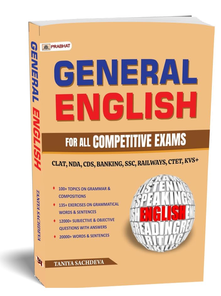 General English Book for all Competitive Exams [Banking, SSC, Defense, Management (CAT, XAT GMAT), CLAT, NDA, CDS, Police, Railw