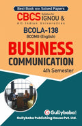 Gullybaba IGNOU BCOMG 4th Sem BCOLA138 Business Communication in English  Latest Edition IGNOU Help Book with Solved Previous 