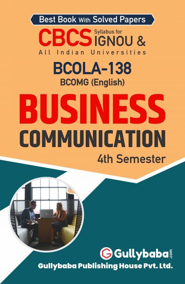 Gullybaba IGNOU BCOMG 4th Sem BCOLA138 Business Communication in English  Latest Edition IGNOU Help Book with Solved Previous 