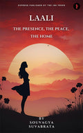 Laali:The Presence, The Peace, The Home