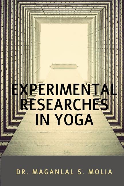 Experimental Researches In Yoga