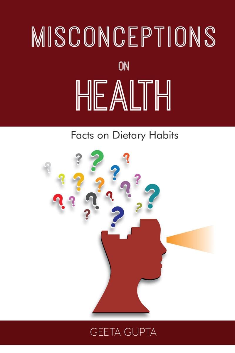 Misconceptions on Health: Facts on Dietary Habits