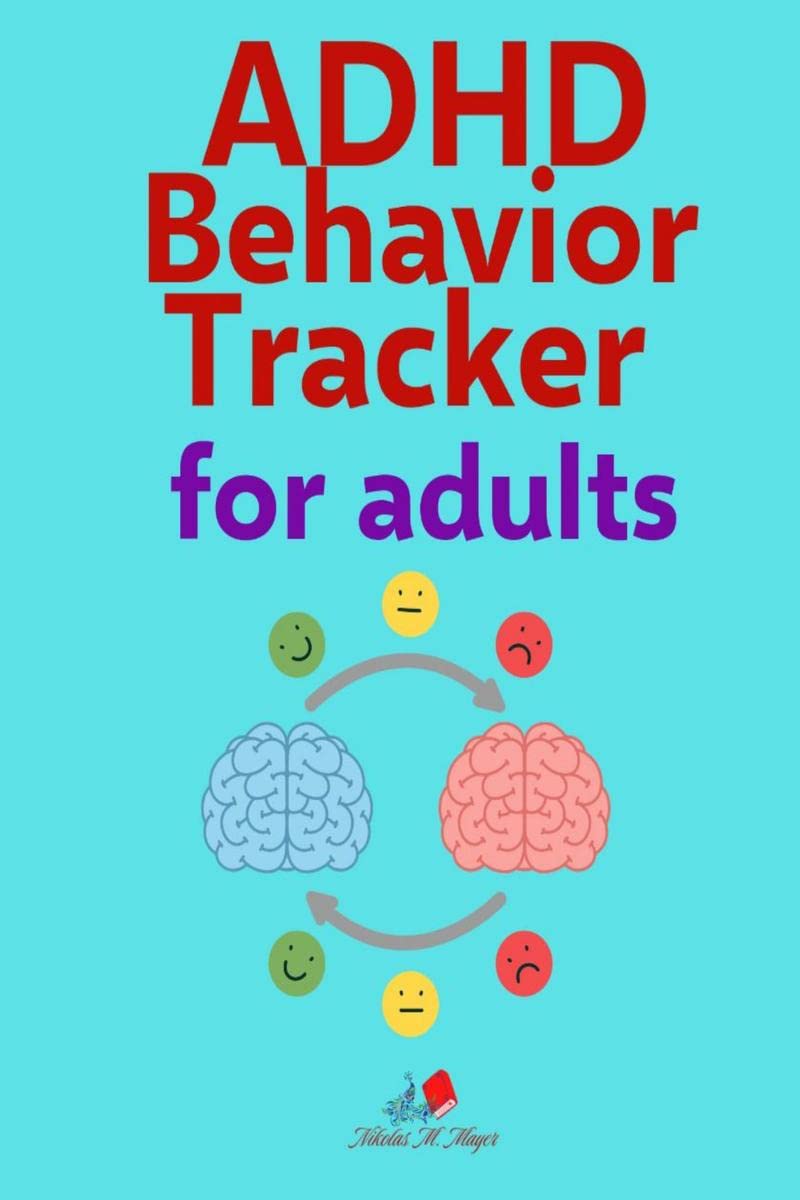 ADHD Behavior Tracker for adults : ADHD Daily & Weekly Planner for Adults and Teen The perfect tool to help you focus and organi