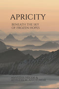 Apricity: Beneath the sky of frozen hopes