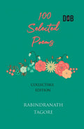 100 Selected Poems By Rabindranath Tagore