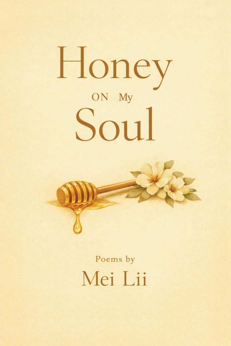 Honey on my soul