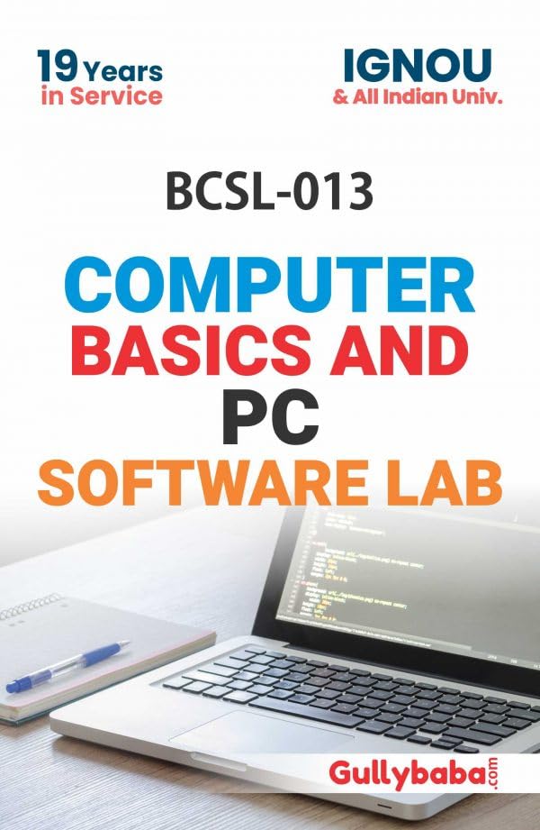 Gullybaba IGNOU BCA 1st Sem BCSL13 Computer Basics and PC Software Lab in English  Latest Edition IGNOU Help Book with Solved 