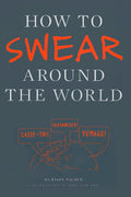 How to Swear Around the World