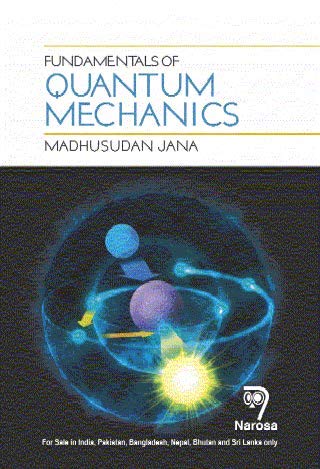 FUNDAMENTALS OF QUANTUM MECHANICS