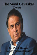 The Sunil Gavaskar (Color)